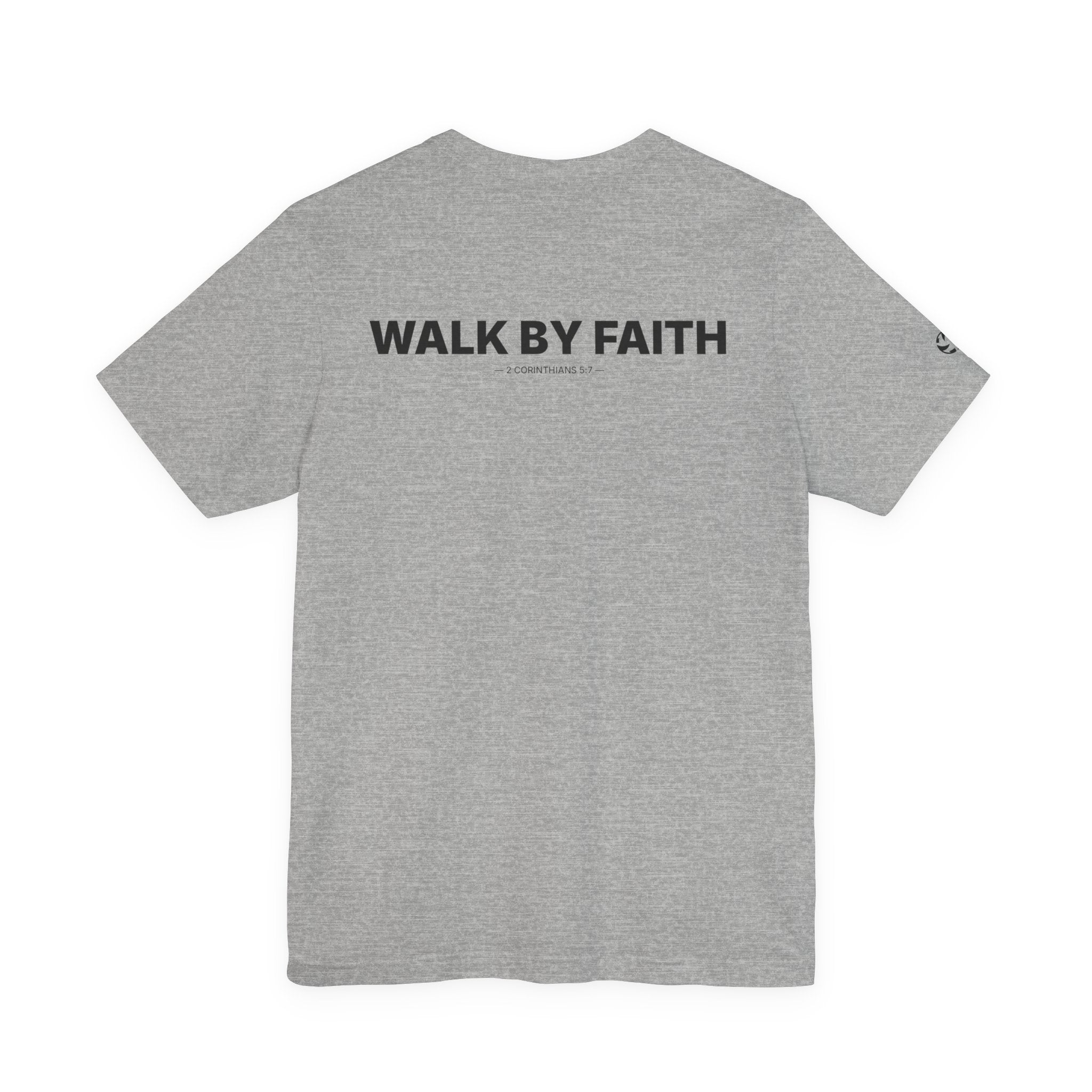 Walk by Faith Minimal Tee | 2 Corinthians 5:7