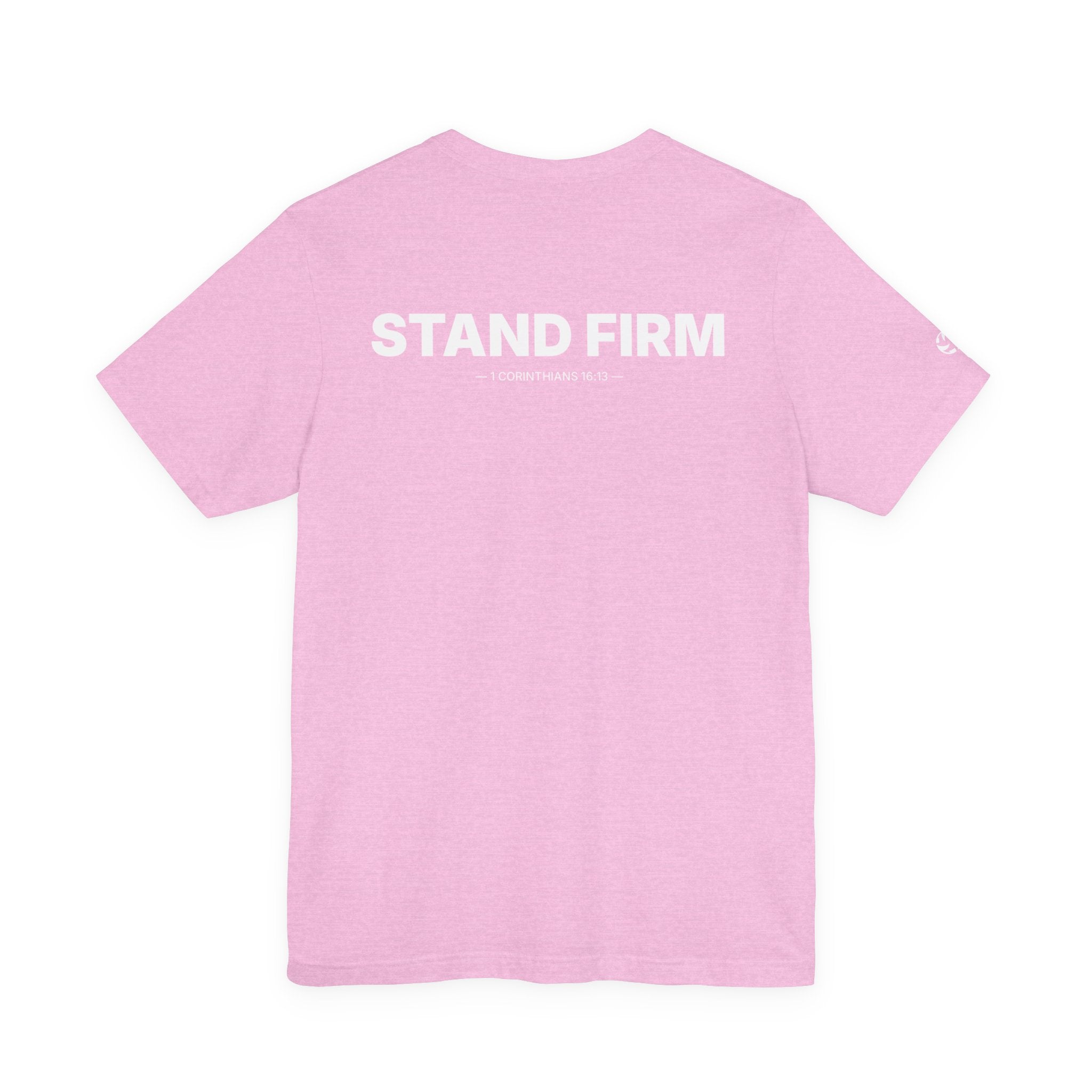 Stand Firm Minimal Tee | 1 Corinthians 16:13