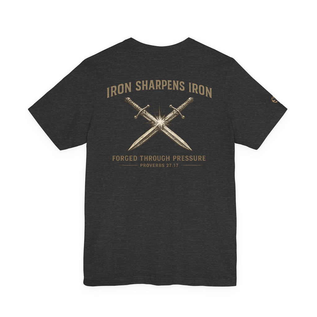 Iron Sharpens Iron Graphic Tee | Proverbs 27:17