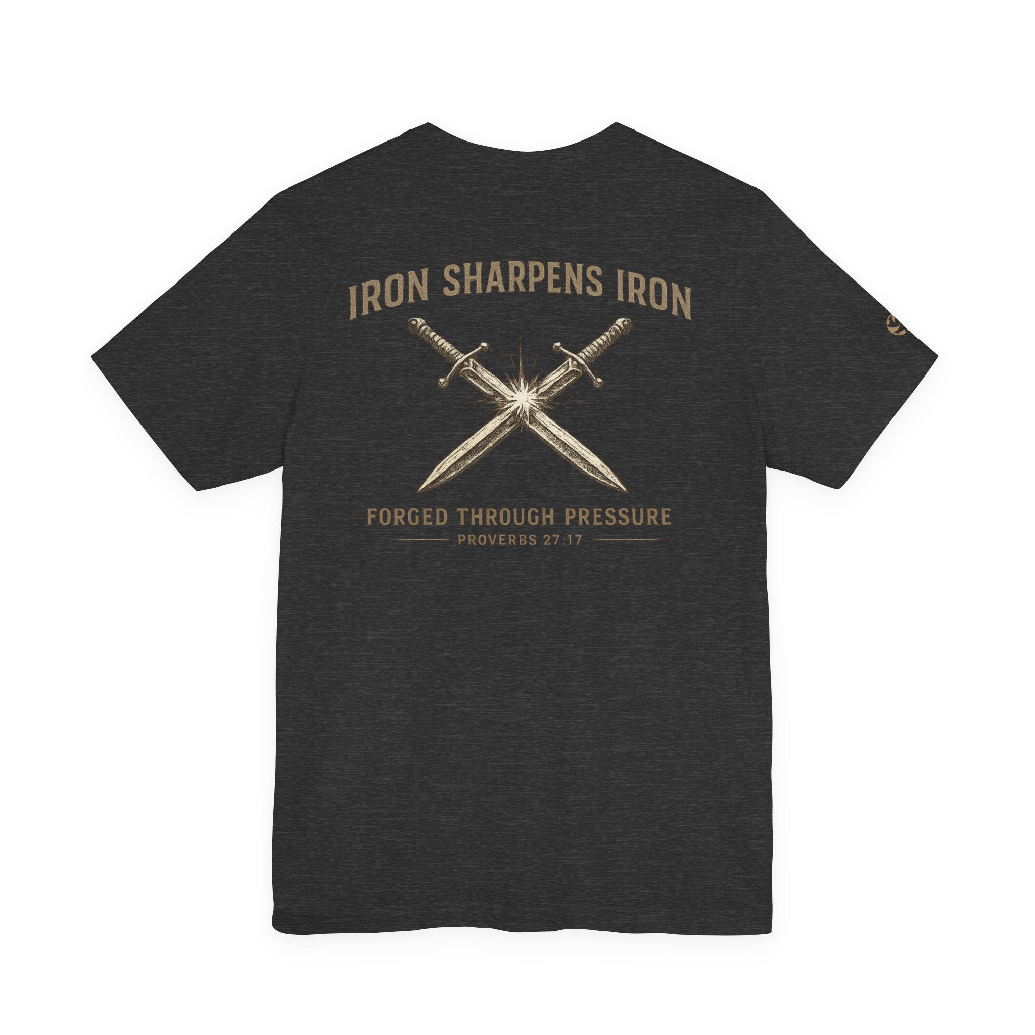 Iron Sharpens Iron Graphic Tee | Proverbs 27:17